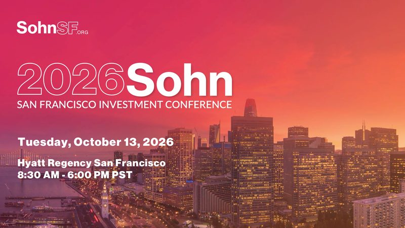 2026 Sohn San Francisco Investment Conference